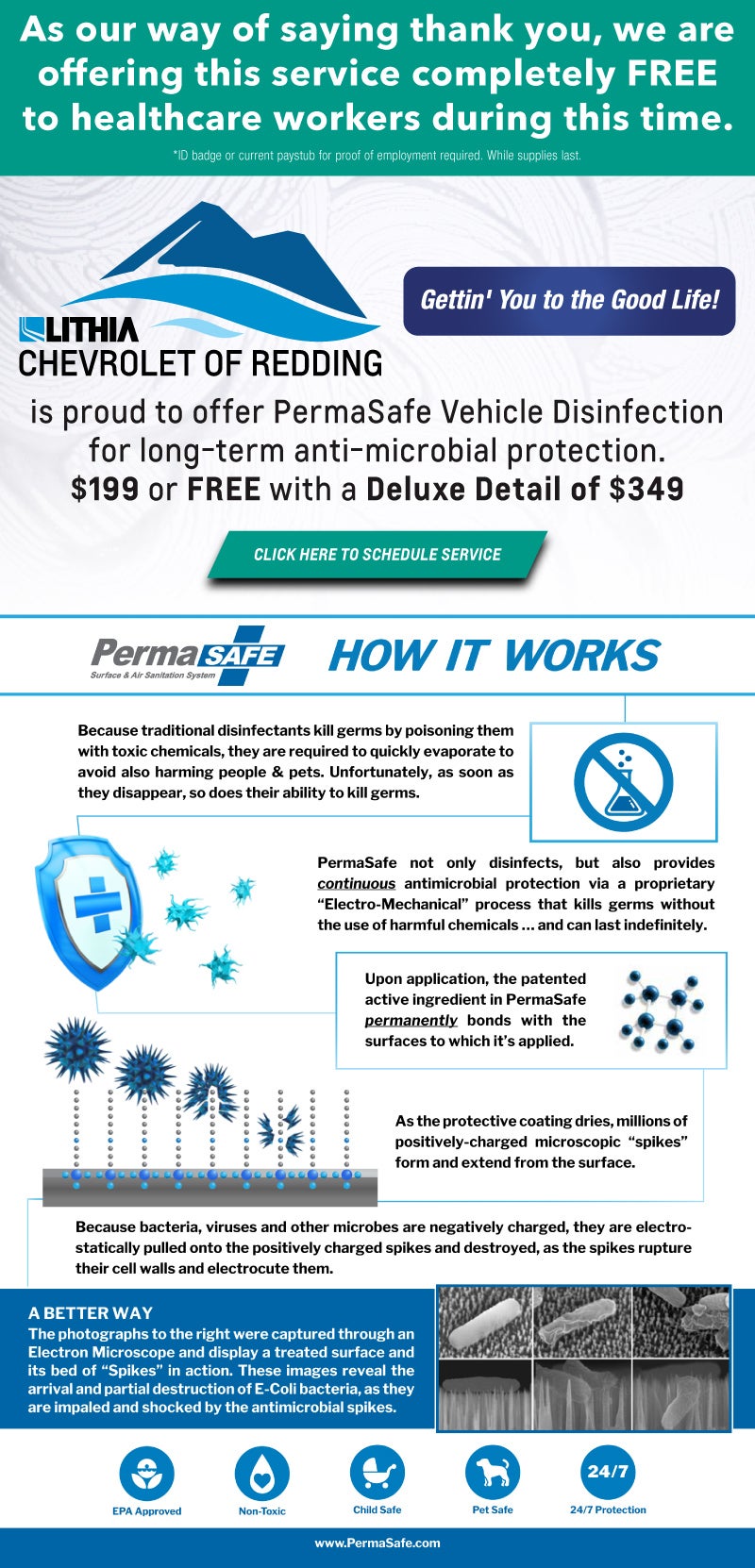 Lithia Chevrolet of Redding is proud to offer PermaSafe Vehicle Disinfection for long-term anti-microbial protection. $199 or FREE with a Deluxe Detail of $349